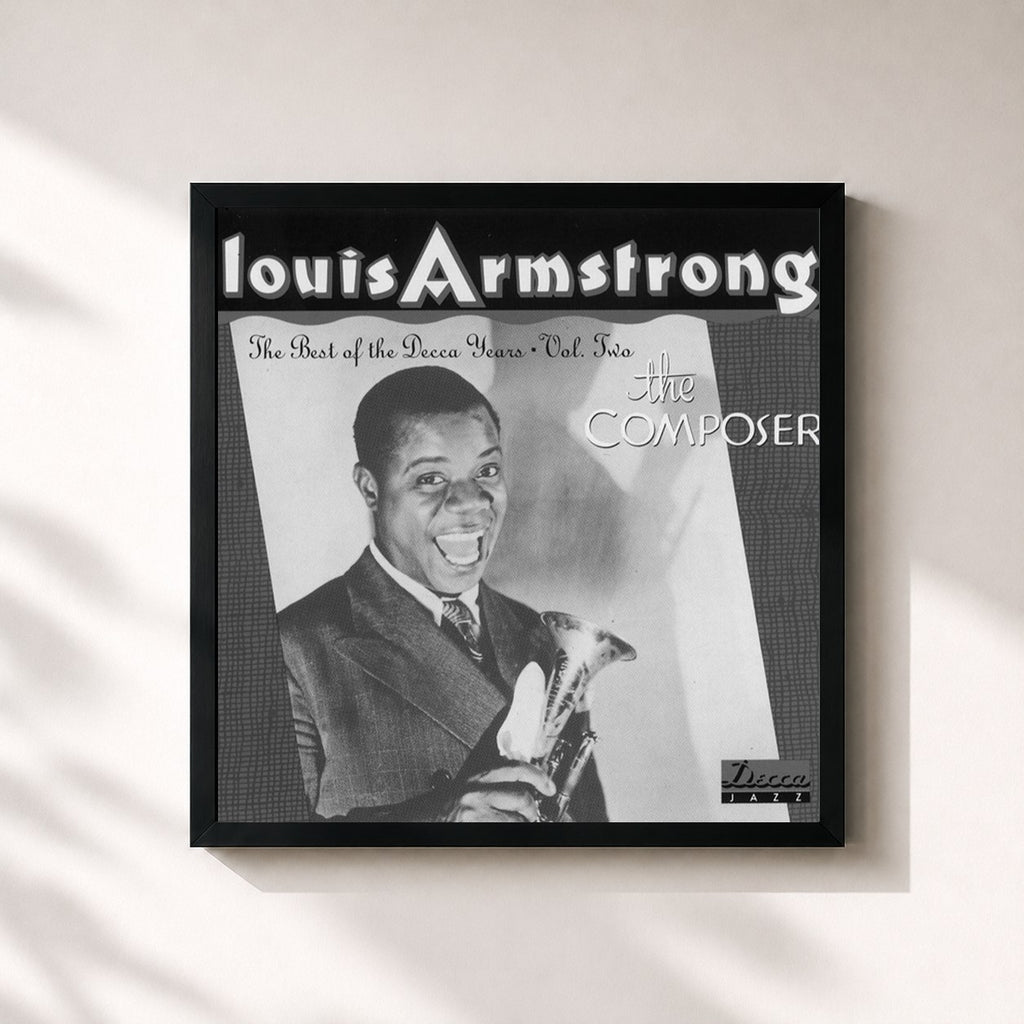 Louis Armstrong · The Best Of Decca Years Volume 2: The Composer