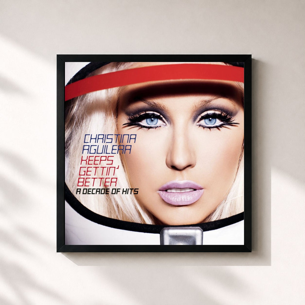 Christina Aguilera · Keeps Gettin' Better: A Decade of Hits