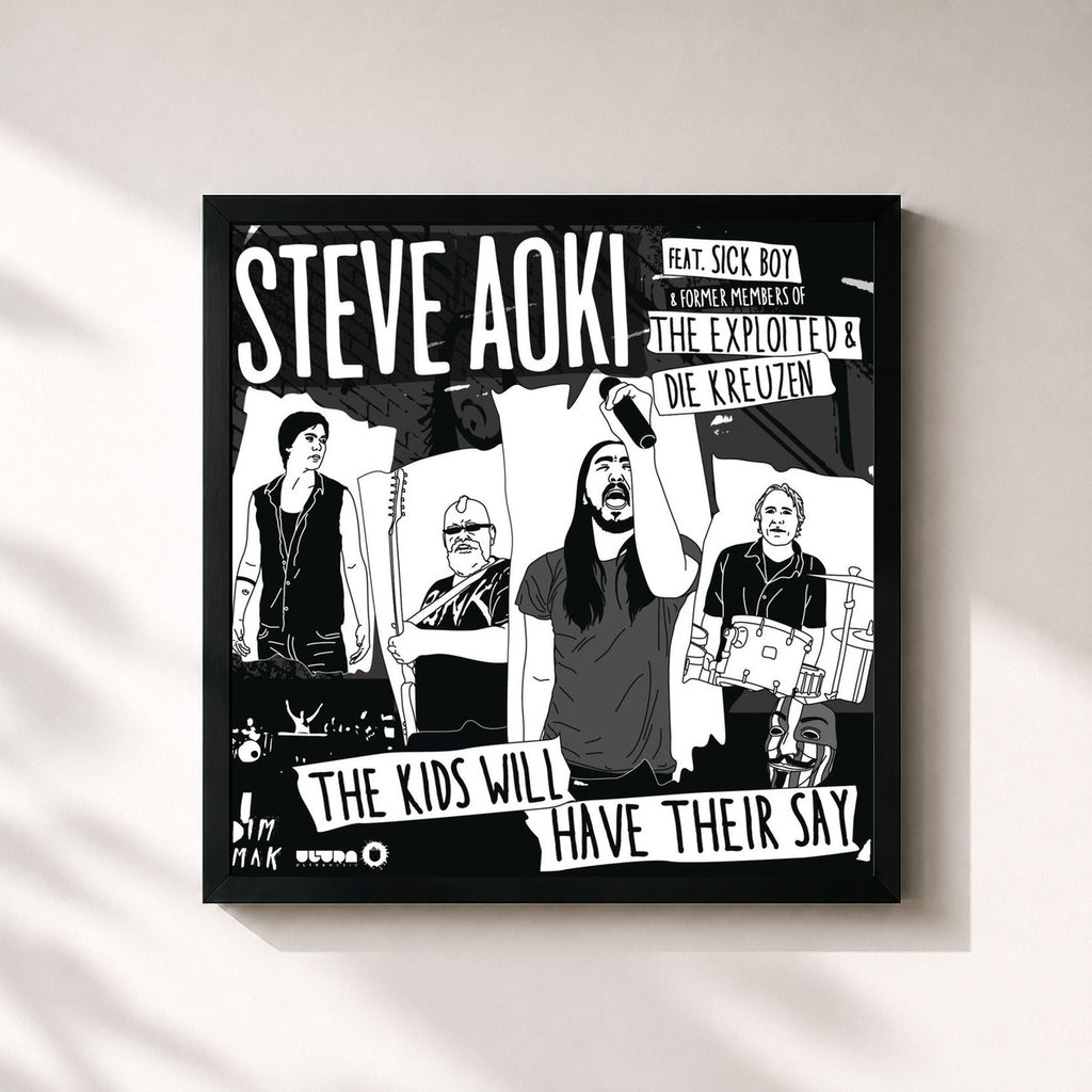 Steve Aoki · The Kids Will Have Their Say (feat. Sick Boy with former members of The Exploited and Die Kreuzen)
