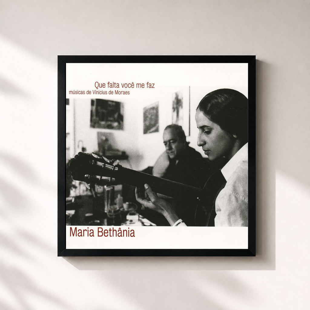 Maria Bethânia · Que Falta Você Me Faz