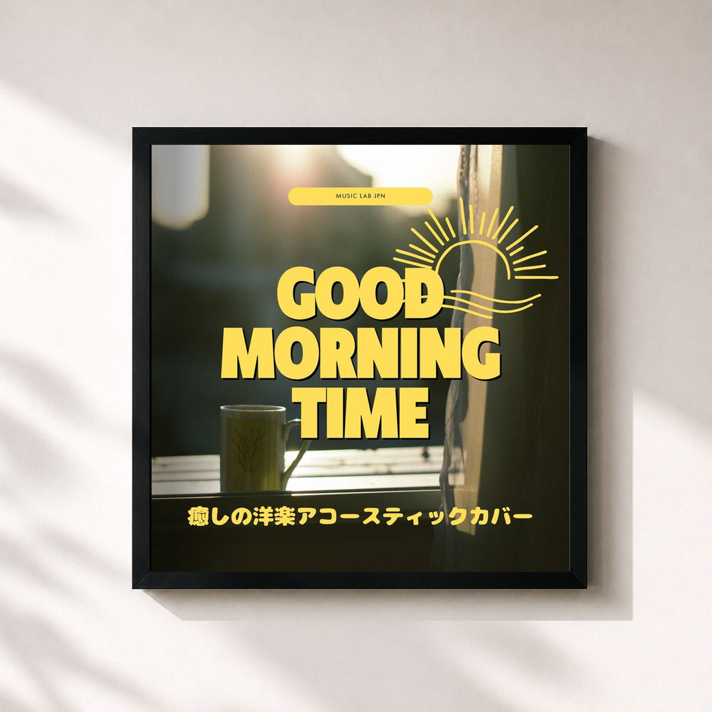MUSIC LAB JPN · Good Morning Time - Relaxing Acoustic Cover (Acoustic Ver.)