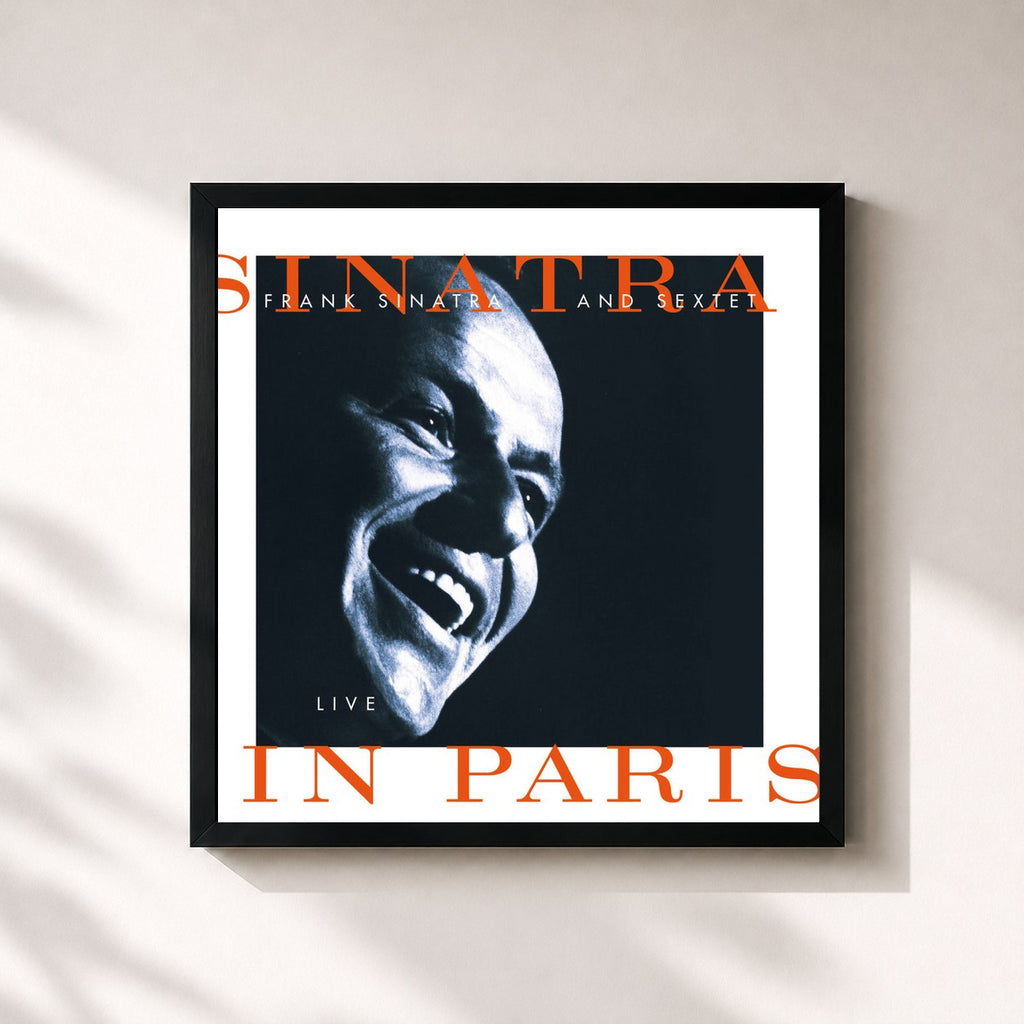 Frank Sinatra · Sinatra And Sextet: Live In Paris