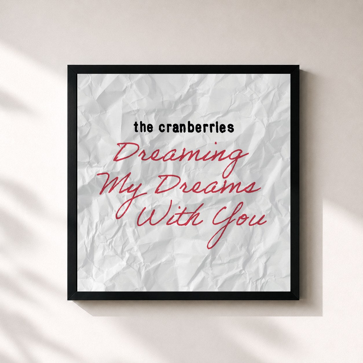 The Cranberries · Dreaming My Dreams With You