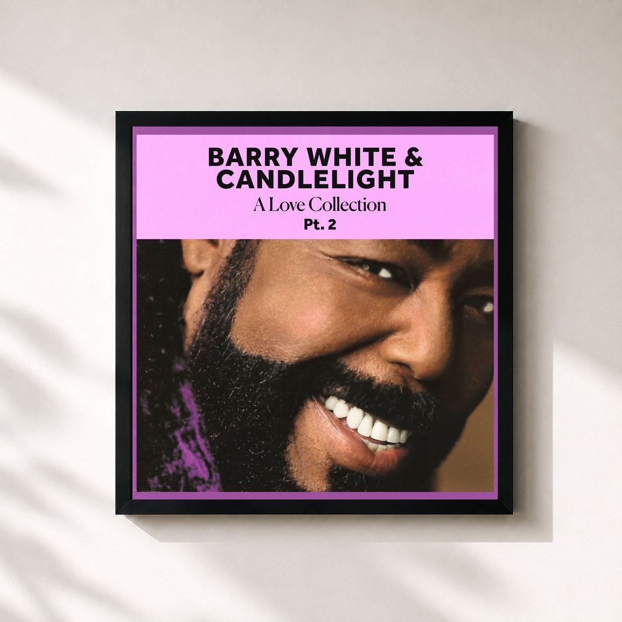Barry White · Barry White & Candlelight: A Love Collection Pt. 2