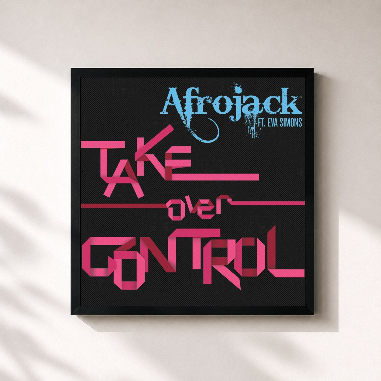 AFROJACK · Take Over Control (feat. Eva Simons)