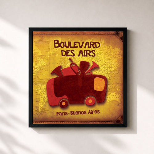 Boulevard des airs · Paris-Buenos Aires — Affiche encadrée