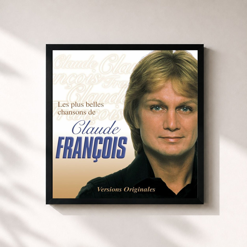 Claude François · Les Plus Belles Chansons De Claude François