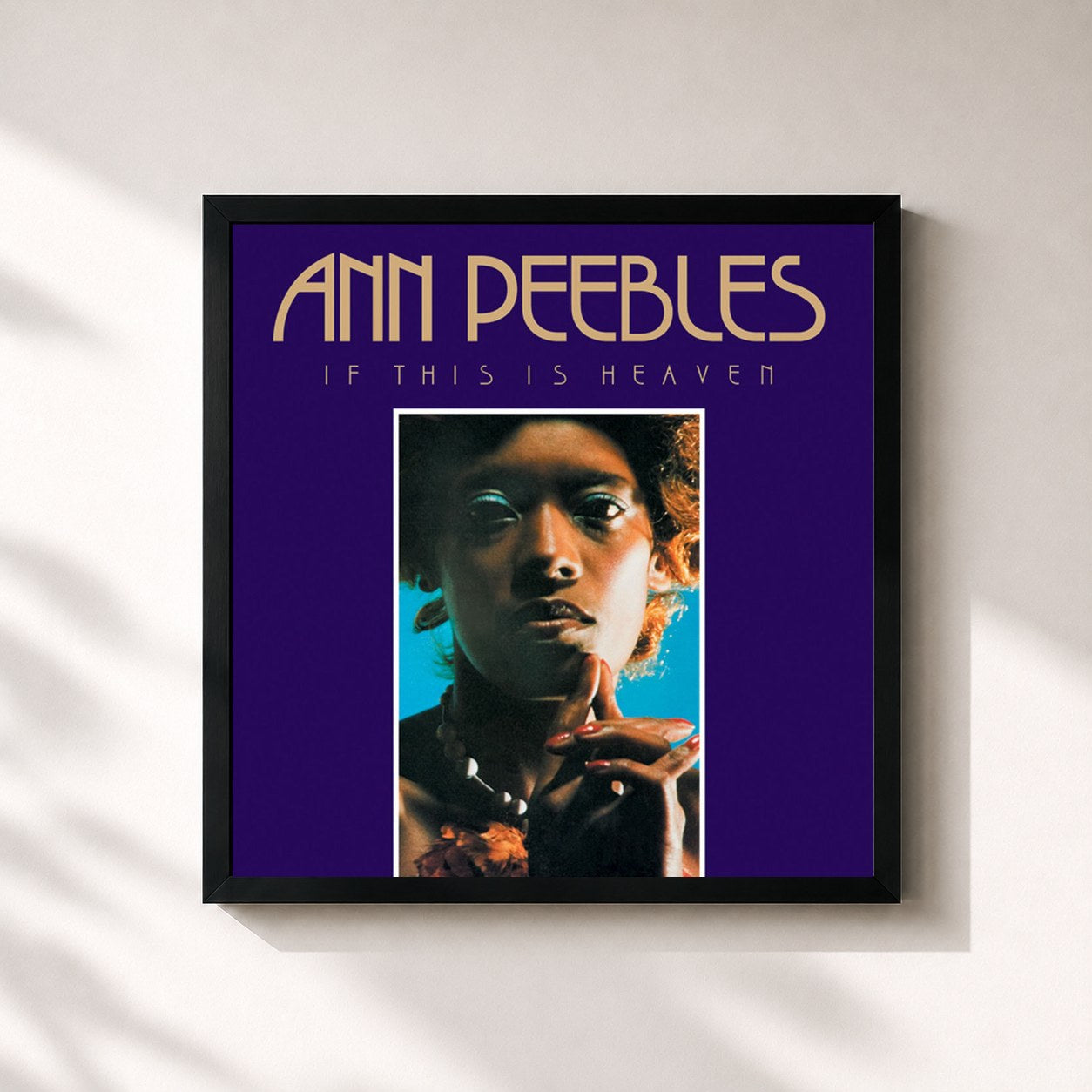 Ann Peebles · If This Is Heaven