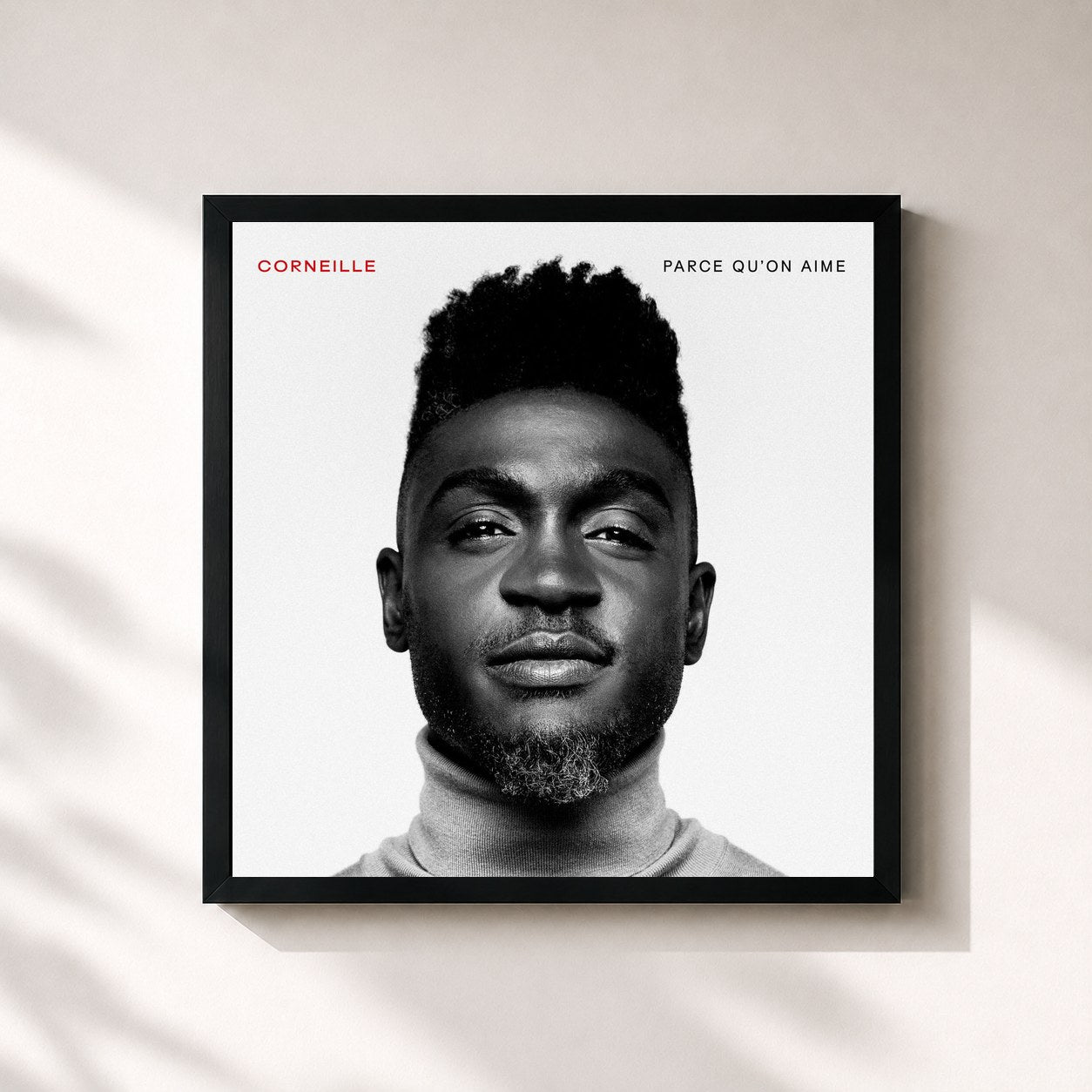 Corneille · Parce qu'on aime