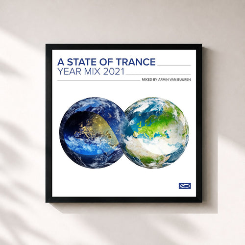 Armin van Buuren · A State Of Trance Year Mix 2021 (Mixed by Armin van Buuren) — Stampa incorniciata