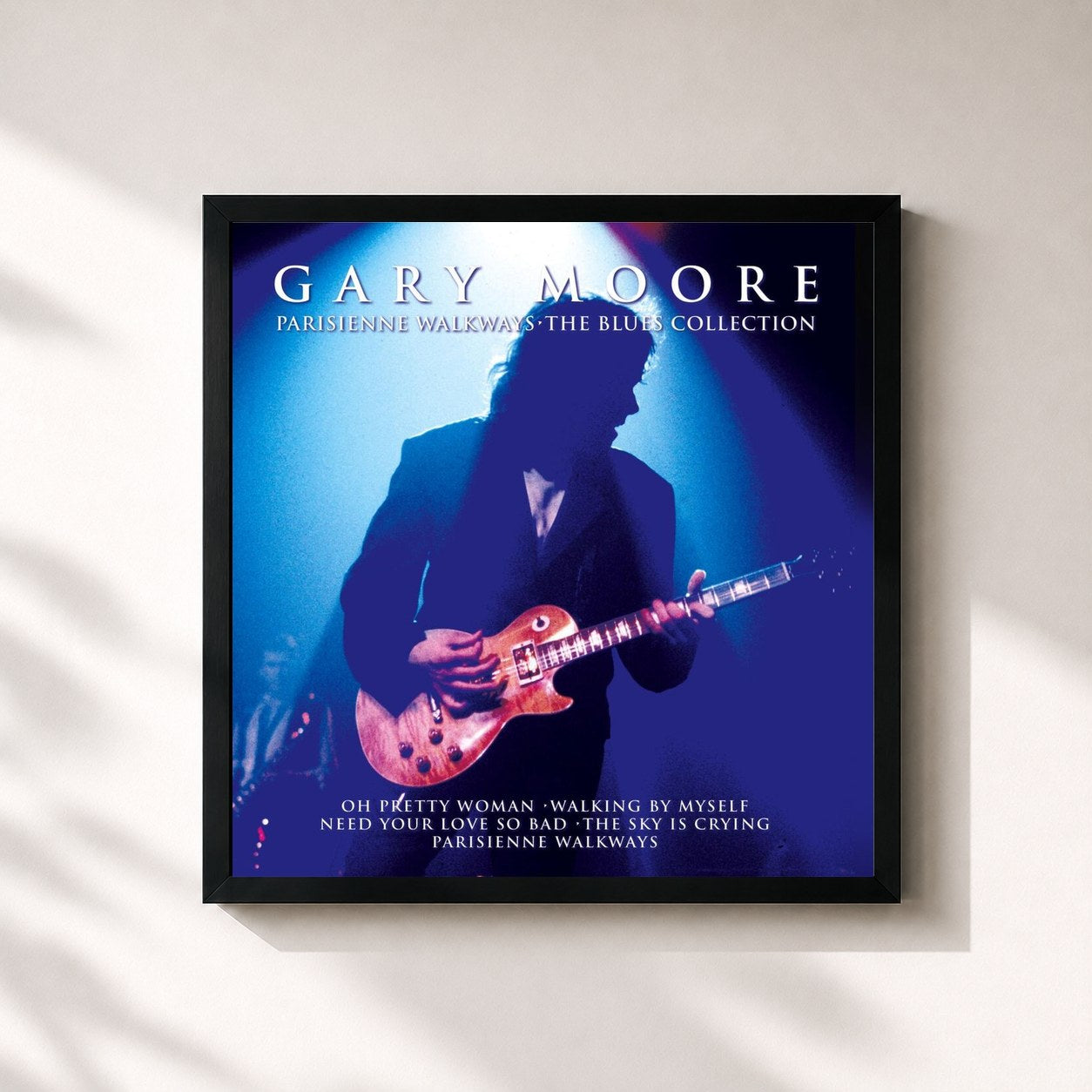 Gary Moore · Parisienne Walkways: The Blues Collection