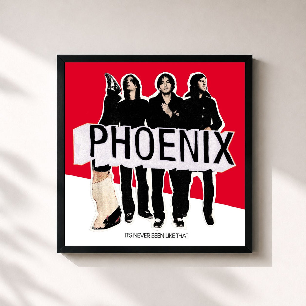 Phoenix · It's Never Been Like that