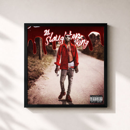 21 Savage · Slaughter King