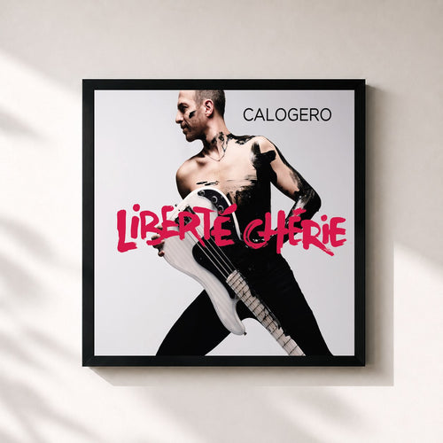 Calogero · Liberté chérie (Deluxe) — Affiche encadrée