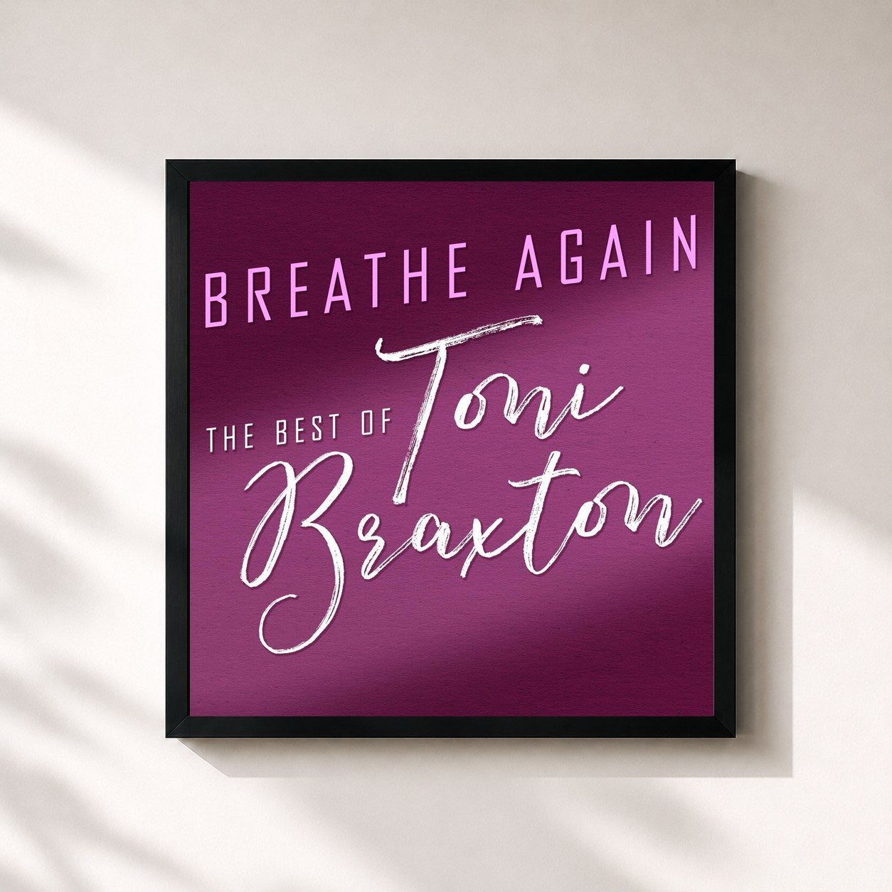 Toni Braxton · Breathe Again: The Best of Toni Braxton