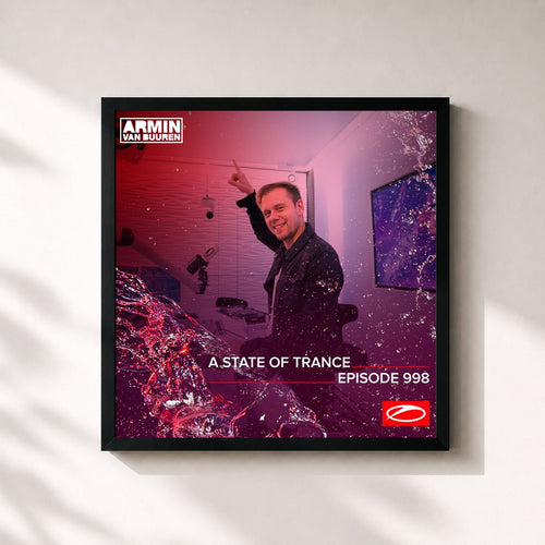 Armin van Buuren · ASOT 998 - A State Of Trance Episode 998 — Stampa incorniciata