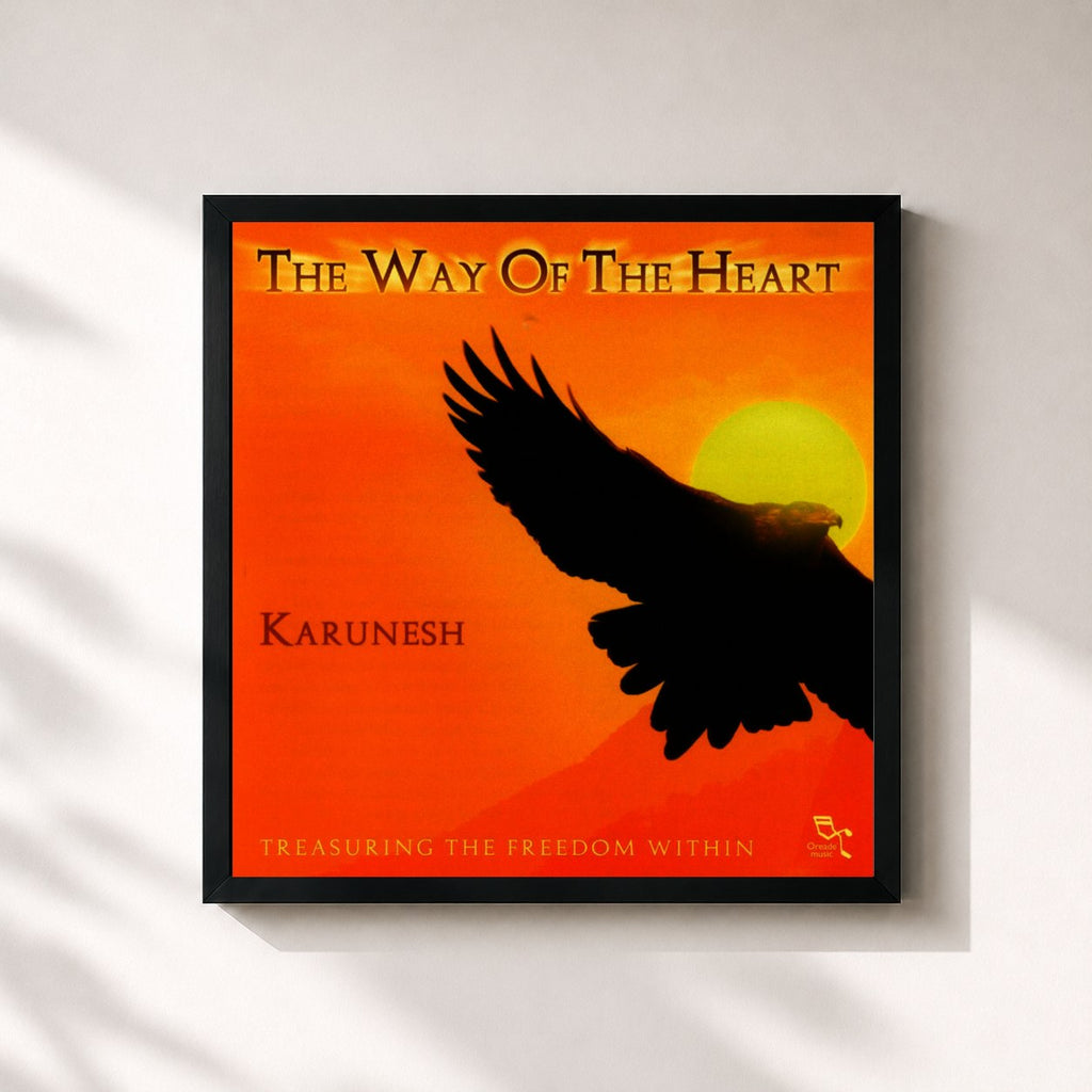 Karunesh · The Way of the Heart