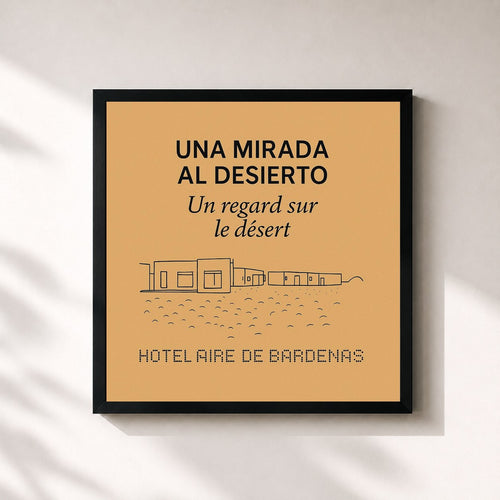 Carlos Aire · UNA MIRADA AL DESIERTO — Affiche encadrée