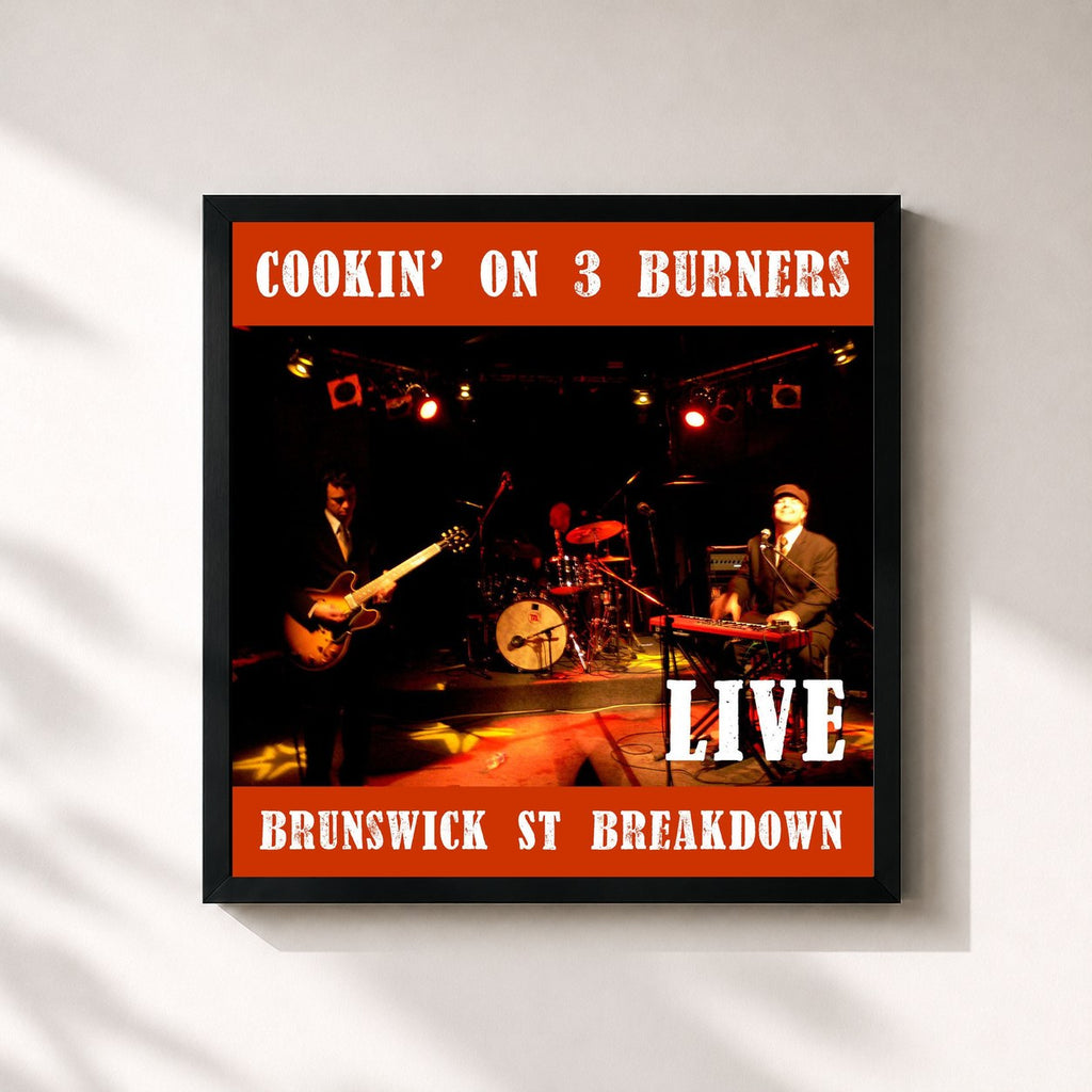 Cookin' On 3 Burners · Brunswick St. Breakdown (Live)