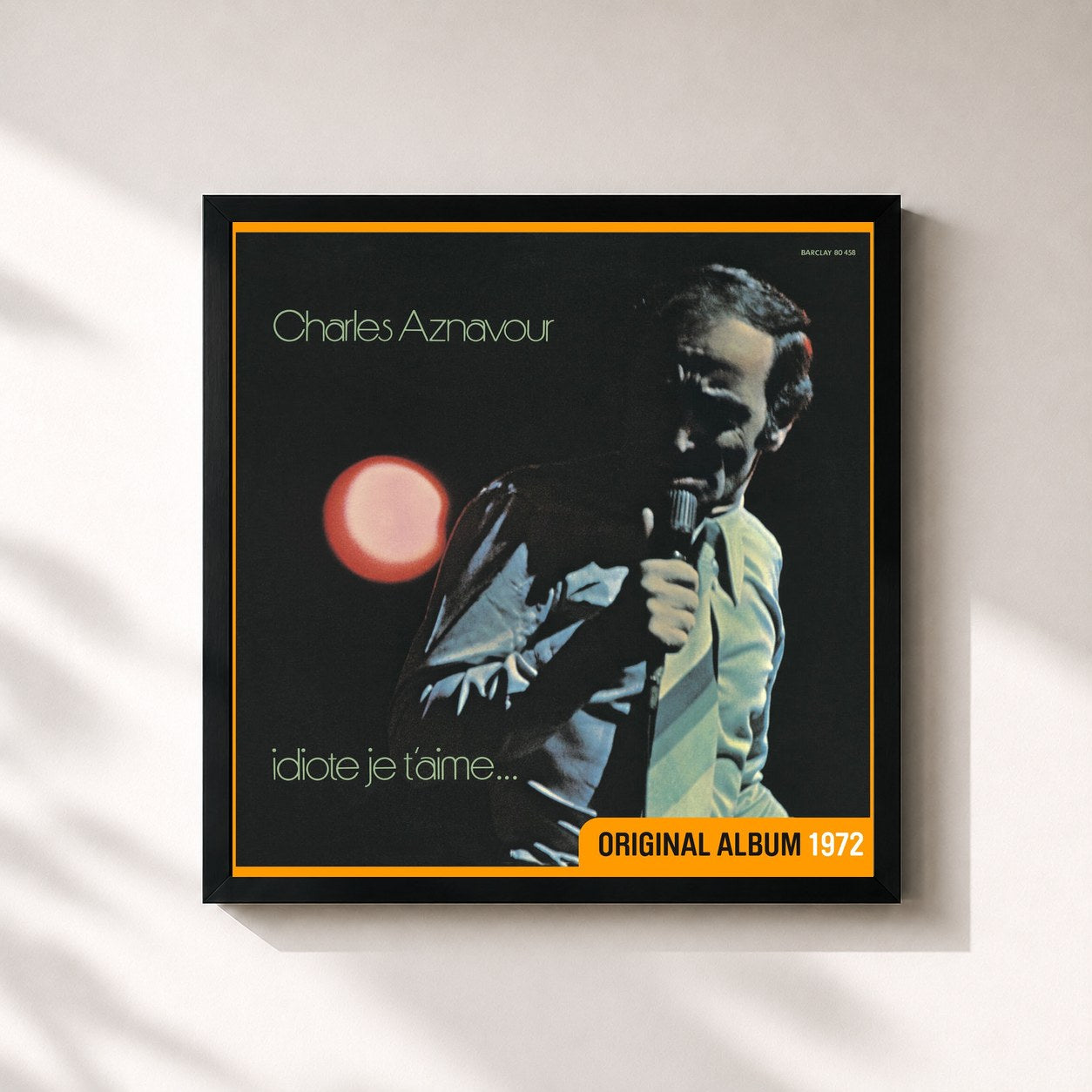 Charles Aznavour – Idiote je t'aime...