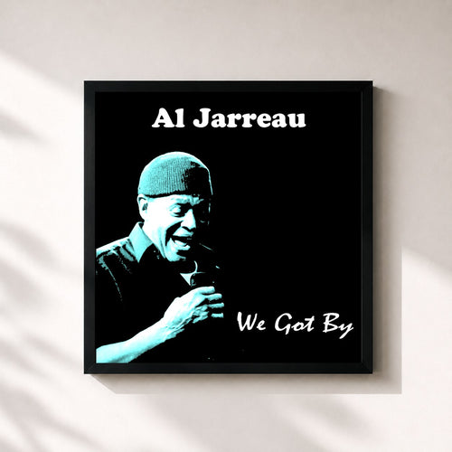 Al Jarreau · We Got By