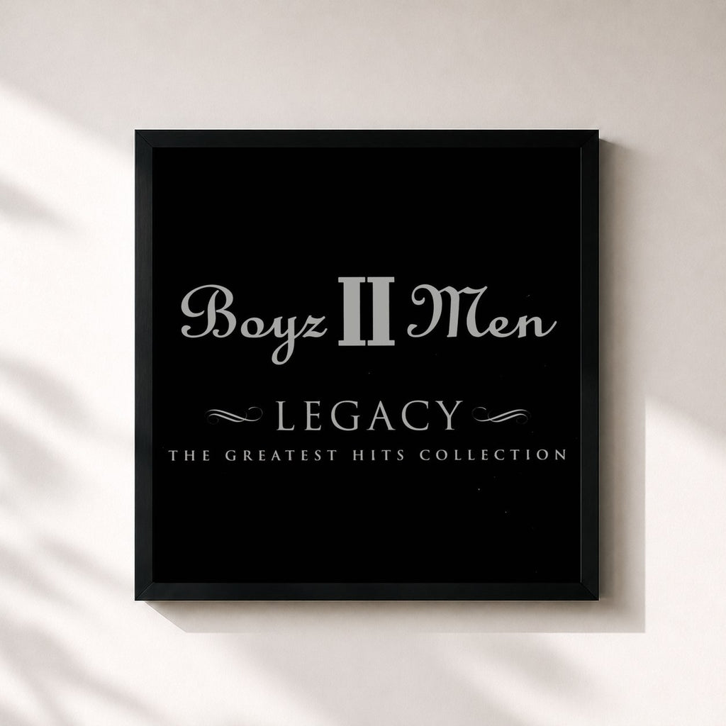 Boyz II Men · Legacy - The Greatest Hits Collection