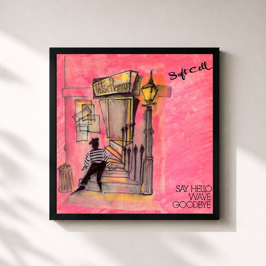 Soft Cell · Say Hello, Wave Goodbye E.P.