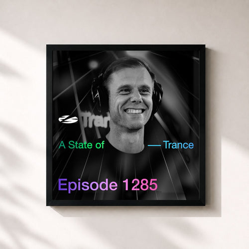 Armin van Buuren · ASOT 1285 - A State of Trance Episode 1285 — Stampa incorniciata