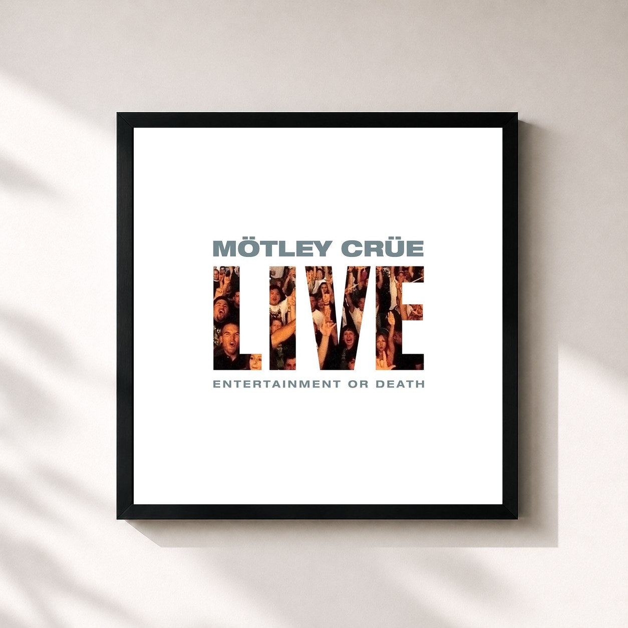 Mötley Crüe · Live: Entertainment or Death