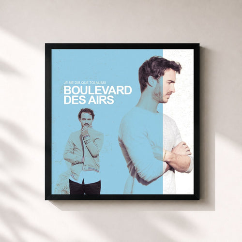 Boulevard des airs · Je me dis que toi aussi (Edition Deluxe) — Affiche encadrée