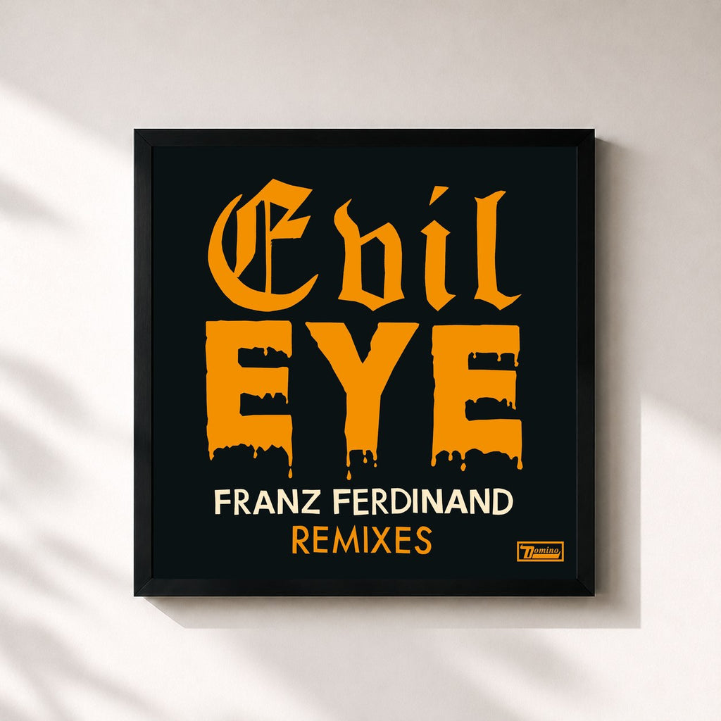 Franz Ferdinand · Evil Eye Remixes