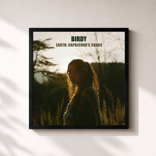 Birdy · Earth: Capricorn's Songs — Gerahmter Kunstdruck