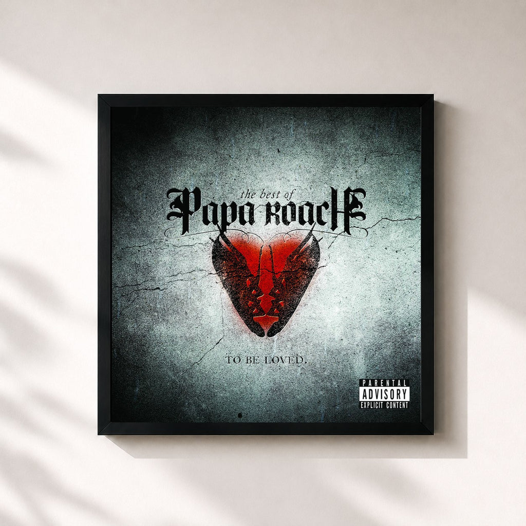 Papa Roach · To Be Loved: The Best Of Papa Roach (Explicit Version)