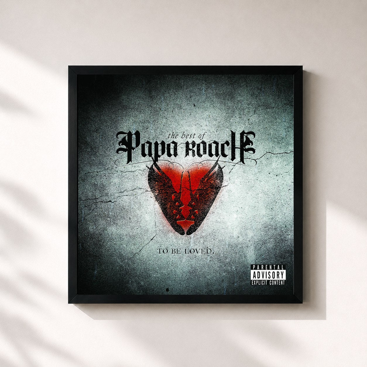 Papa Roach · To Be Loved: The Best Of Papa Roach (Explicit Version)