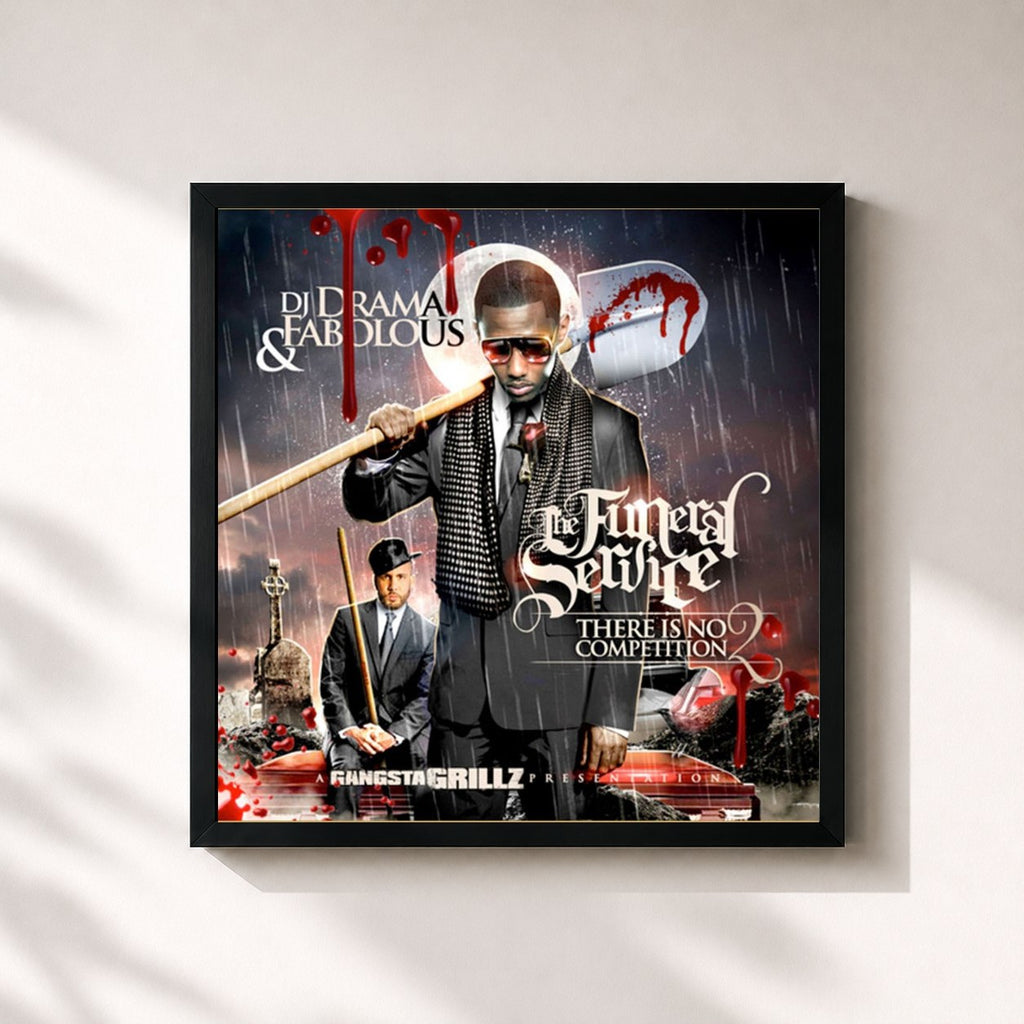 Fabolous · There Is No Competition 2 (The Funeral Service)
