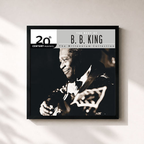 B.B. King · 20th Century Masters: The Millennium Collection: Best Of B.B. King — Stampa incorniciata