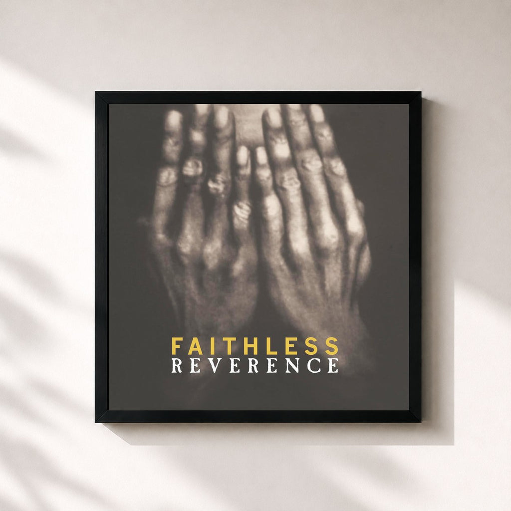 Faithless · Reverence