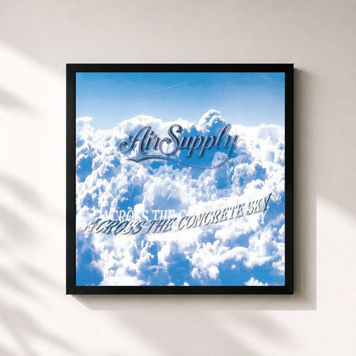 Air Supply · Across The Concrete Sky