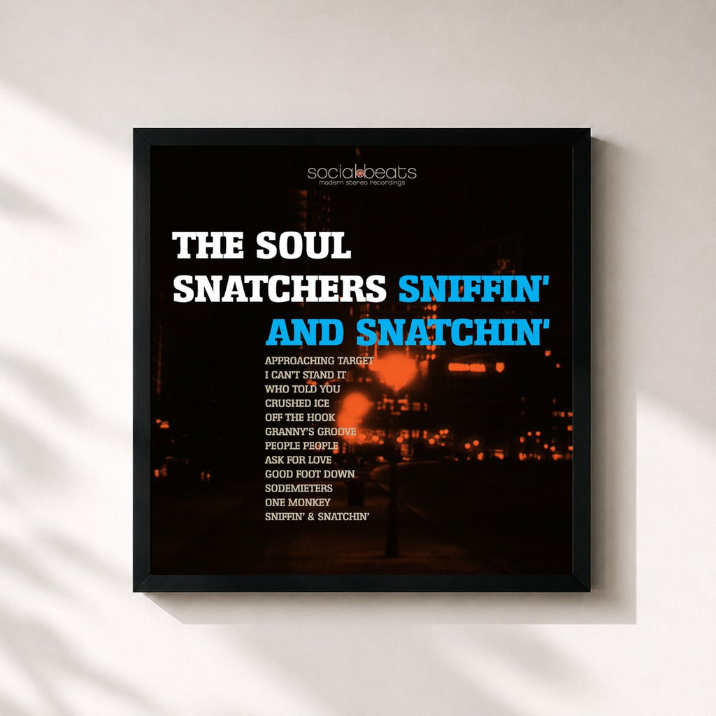 The Soul Snatchers · Sniffin' & Snatchin'