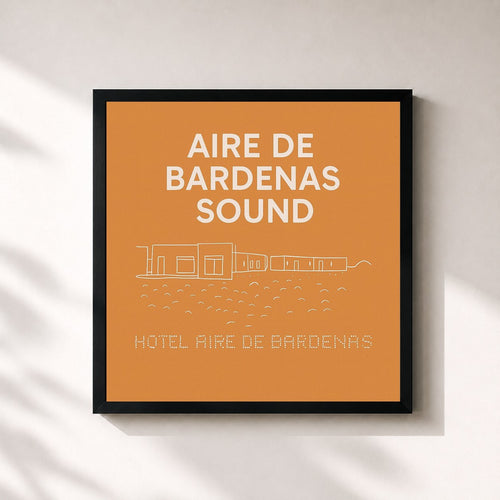 Carlos Aire · AIRE DE BARDENAS SOUND — Lámina enmarcada