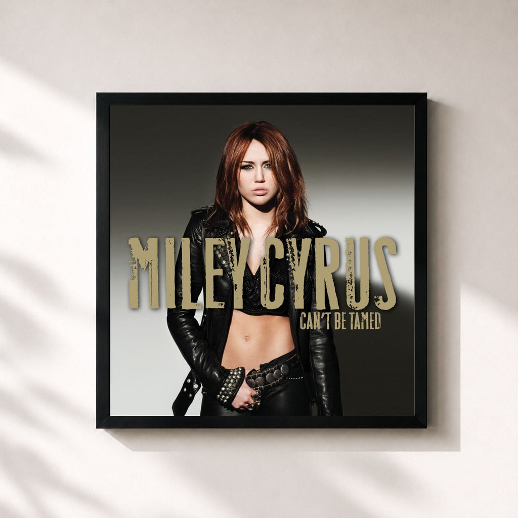 Miley Cyrus · Can't Be Tamed