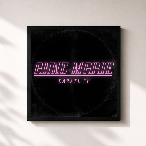 Anne-Marie · Karate EP — Gerahmter Kunstdruck