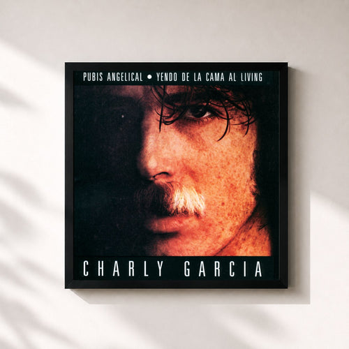 Charly García · Pubis Angelical / Yendo De La Cama Al Living