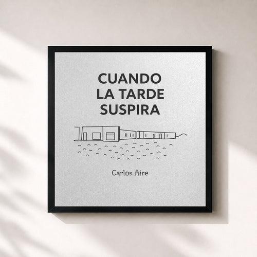 Carlos Aire · CUANDO LA TARDE SUSPIRA — Affiche encadrée