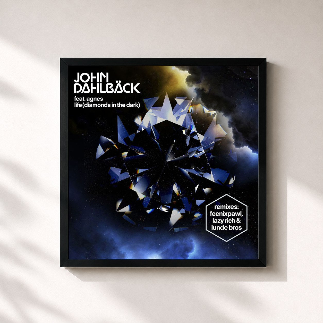 John Dahlbäck · Life [Diamonds In The Dark] (Remixes)
