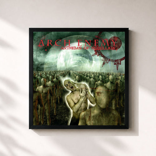 Arch Enemy · Anthems of Rebellion — Gerahmter Kunstdruck