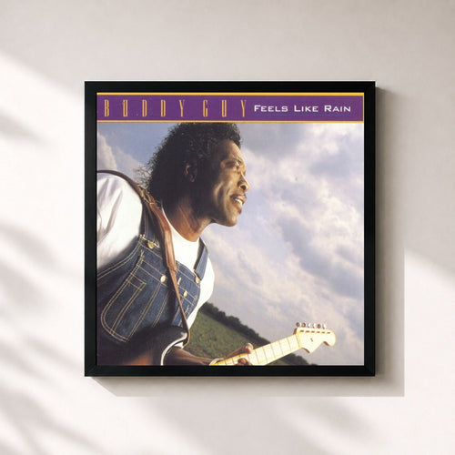 Buddy Guy · Feels Like Rain — Affiche encadrée