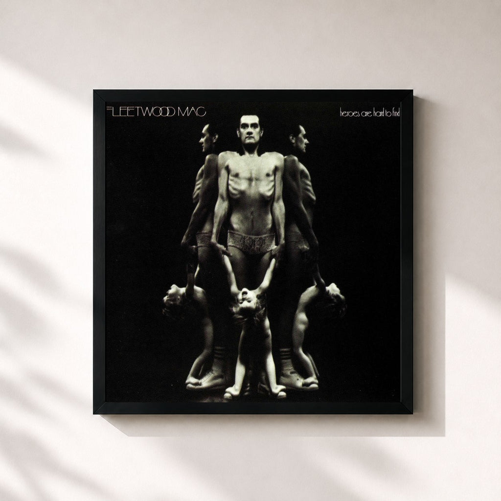 Fleetwood Mac – Heroes Are Hard to Find