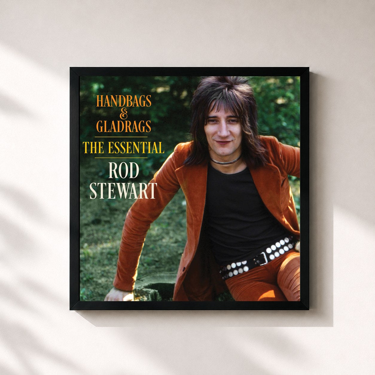 Rod Stewart · Handbags & Gladrags: The Essential Rod Stewart