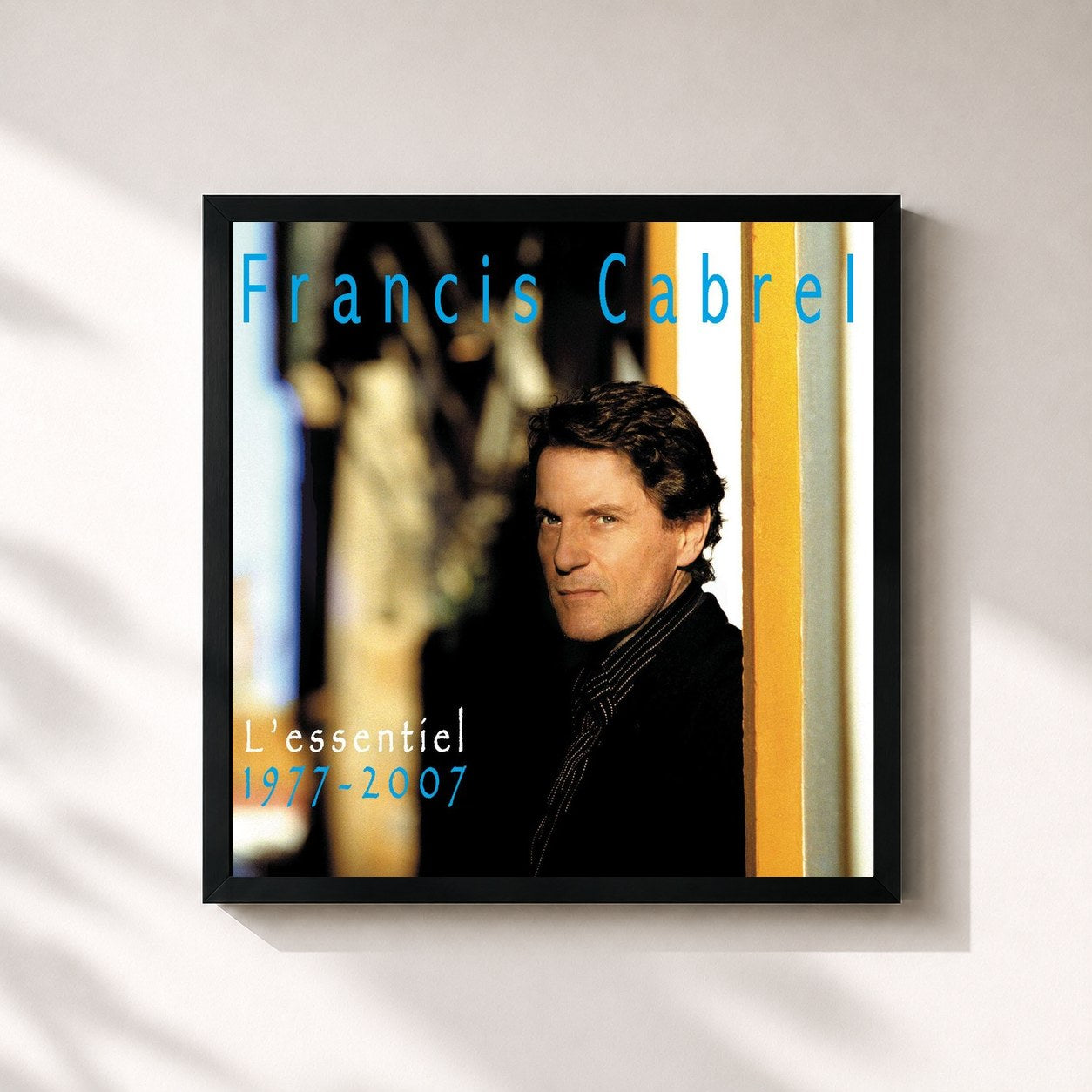 Tableau de l'album L'essentiel / 1977 - 2007 de Francis Cabrel, imprimé et encadré en France